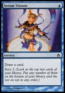 With cards like Serum Visions, one blue mana has never been more useful.